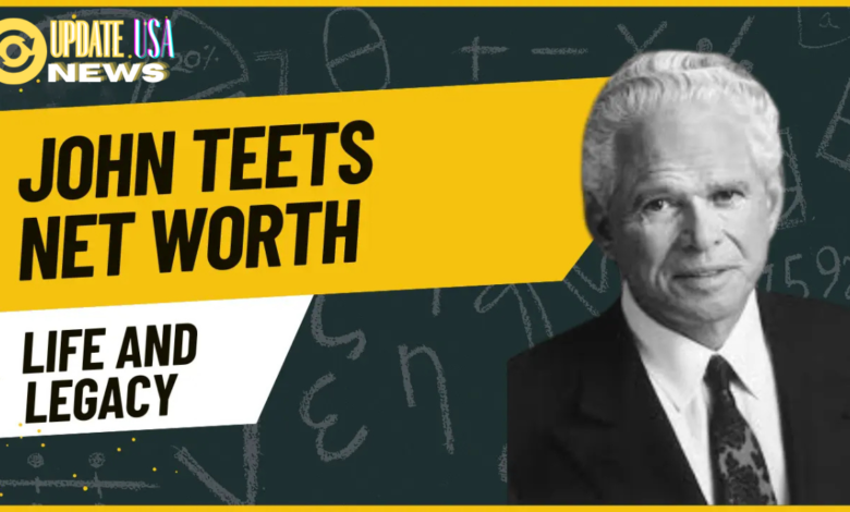 John Teets Net Worth: An In-Depth Analysis of His Financial Journey john teets net worth